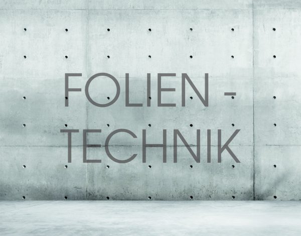Folientechnik