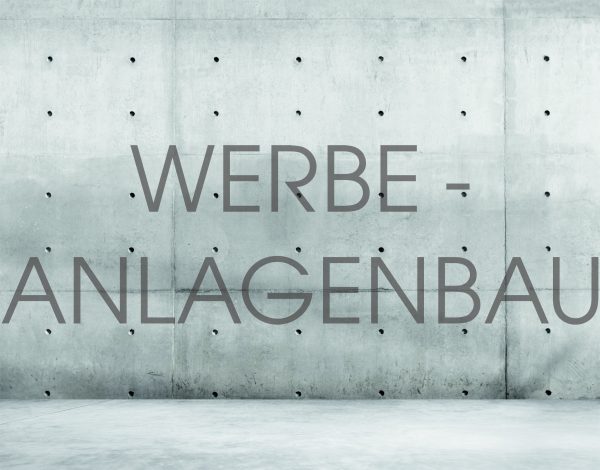 Werbeanlagenbau